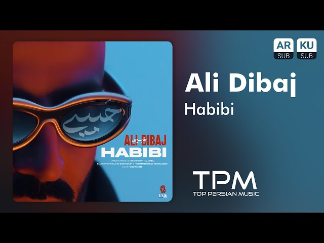 Ali Dibaj - Habibi | آهنگ جدید "حبیبی" از علی دیباج