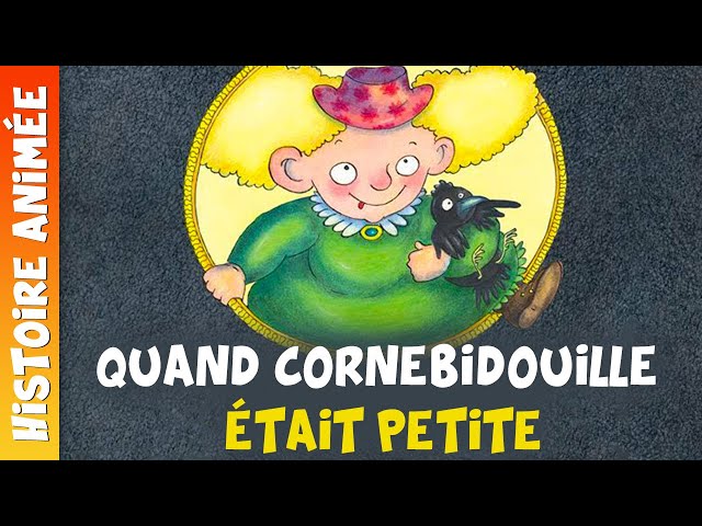 Quand Cornebidouille était petite👧Histoire animée pour s'endormir, Pierre Bertrand et Magali Bonniol