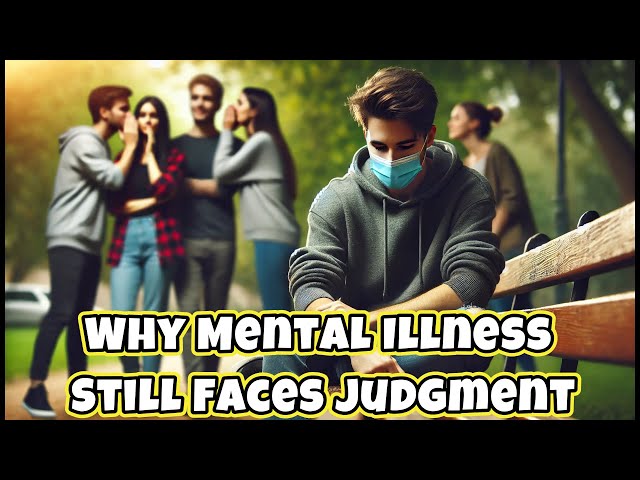 Unpacking the Stigma of Mental Health: Why Mental Health Still Faces Judgment