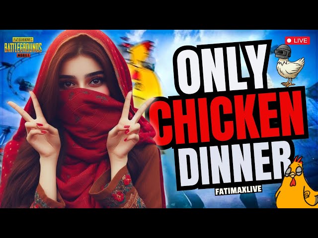 ONLY  CHICKEN DINNER  WITH BOT SQUAD | Chill stream With FATIMAXLIVE | PUBG Mobile