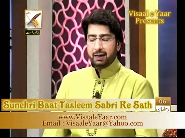 Sunehri Baat( Jannat Ki Kunjiyan )With Tasleem Sabri In Qtv.By Visaal