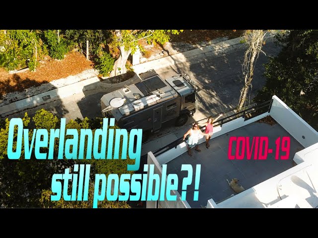 Full-time Rv living in this pandemic ► | How Overlanders are handling self isolation? Part 1