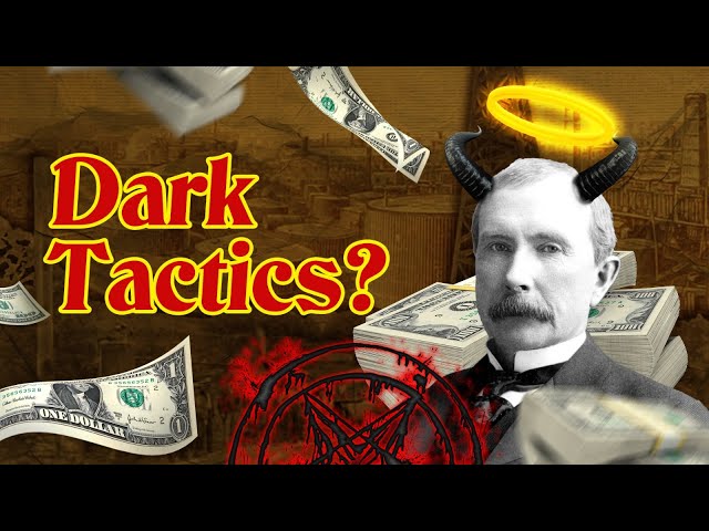 John D Rockefeller: The Wicked business Tactics