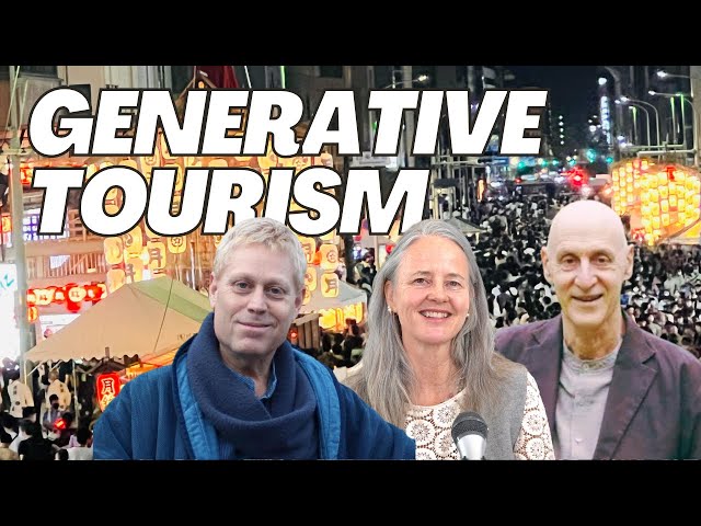 Generative Tourism: Getting There from Here - with Alex Kerr, Steve Beimel and Catherine Pawasarat