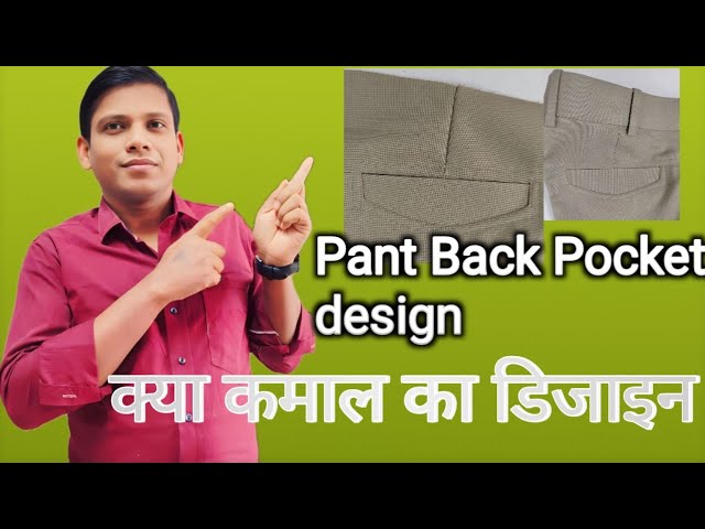 Pant Back Pocket Design ll Sanyasi tailor