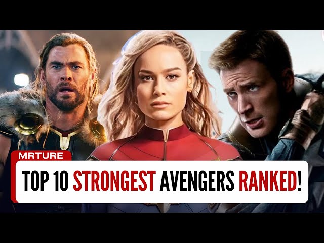 Top 10 Strongest Avengers Ranked By Threat Level! Who Holds the #1 Spot?