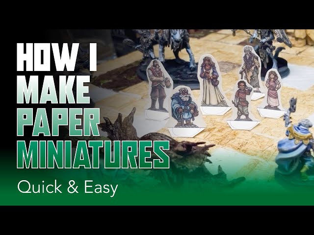 How I make paper miniatures for wargaming and D&D