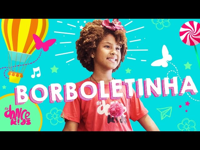 Borboletinha - Bob Zoom - Coreografia | FitDance Kids