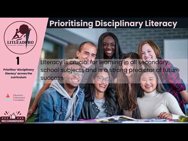 LITLEADPRO Literacy in 60 Seconds: The EEF's Improving Literacy in Secondary Schools - Priority 1