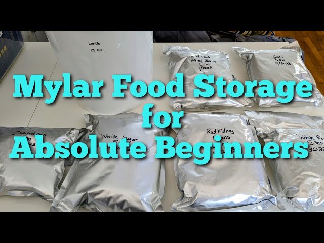 Mylar Food Storage for Absolute Beginners