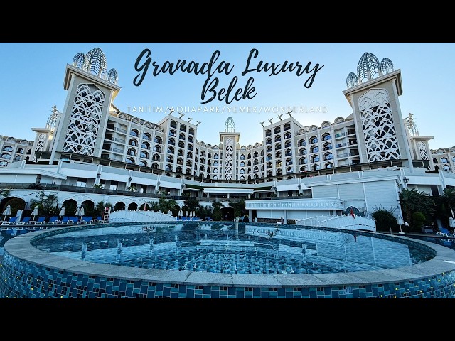 Granada Luxury Belek Vlog | Tanıtım | Yemek | Odalar | Aquapark | Maldiv Evleri