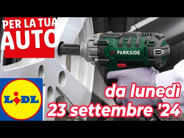 Volantino LIDL lunedì 23 settembre '24 - PARKSIDE ULTIMATE SPEED #volantinolidl #parkside #faidate