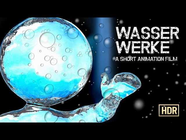 Wasser Werke - Animated Short Film (HDR)