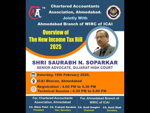 Overview of the New Income Tax Bill - 2025 By Sr. Adv. Saurabh Soparkar