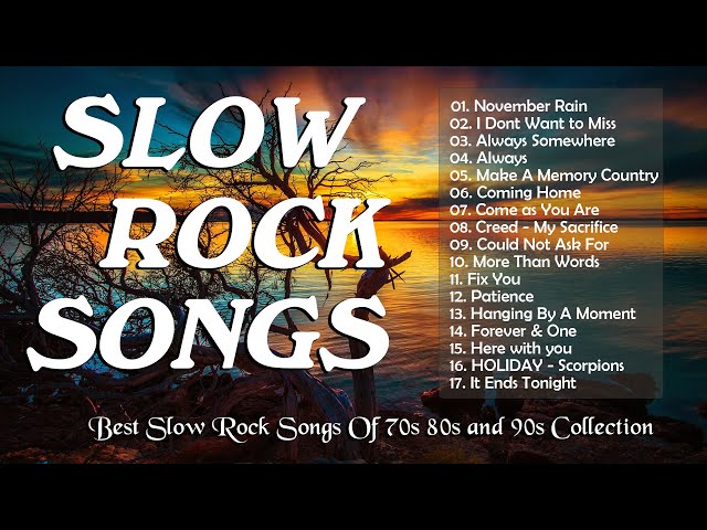 Best Of Slow Rock Ballads 70s 80s 90s - Bon Jovi, Scorpions, Ledzeppelin, Guns N Roses, Nirvana