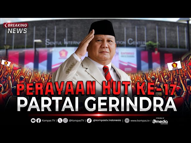 BREAKING NEWS - Pidato Politik Presiden Prabowo di HUT ke-17 Partai Gerindra