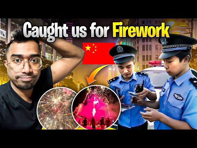 Chinese New Year Adventure! Fireworks & Police Trouble? 🎆👮‍♂️ചൈനീസ് പോലീസ് പിടിച്ചപ്പോൾ 🥲