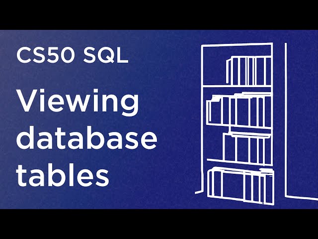 CS50 SQL - Lecture 4 - Viewing