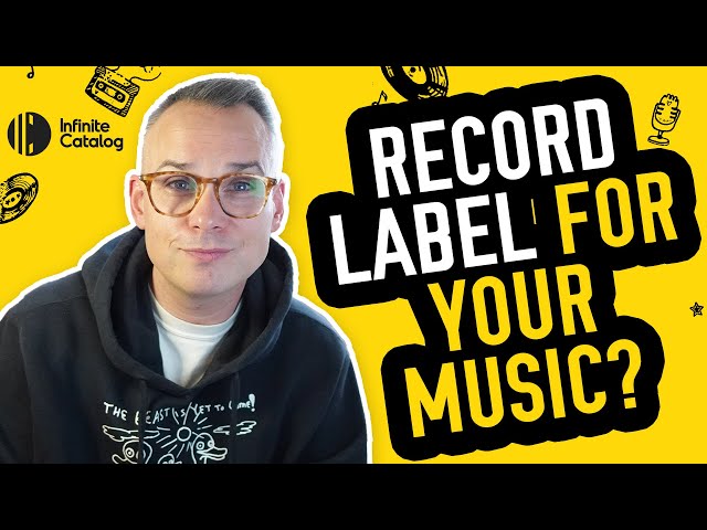 Starting a Record Label For Your Own Music??