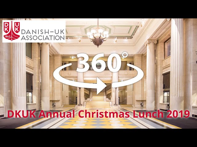 Danish UK Association DKUK -  360° Video Christmas Lunch Highlight