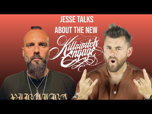 Jesse Leach talks about the new Killswitch Engage album