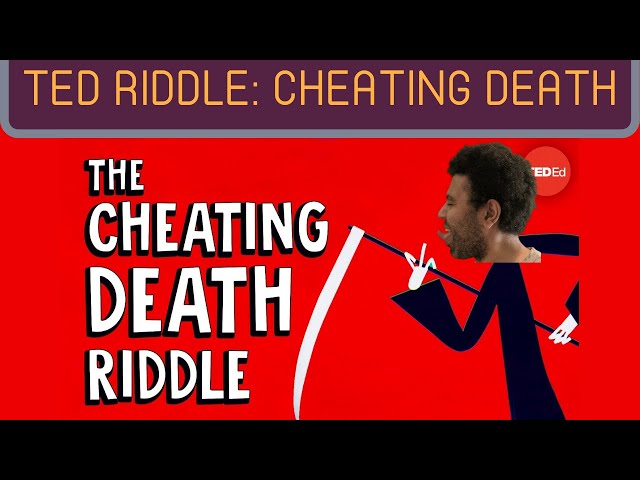 Can you cheat death by solving this riddle? Yup! | TED-Ed Riddle