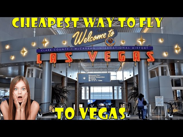 How To Get Cheap Vegas Airfare