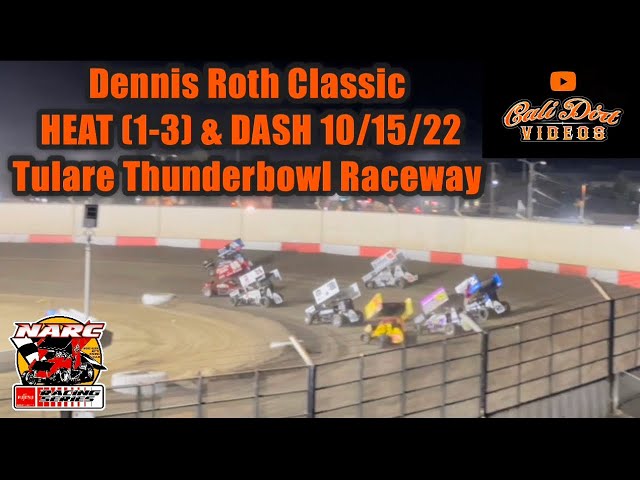 NARC KING OF THE WEST 410 SPRINT CARS | THUNDERBOWL RACEWAY - HEATS & DASH DENNIS ROTH CLASSIC