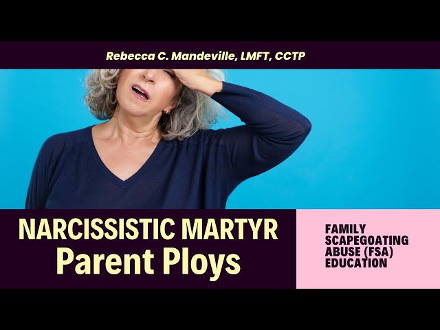 The 'Narcissistic Martyr Parent Ploy' and Scapegoat Abuse #covertnarcissist #narcissisticmother