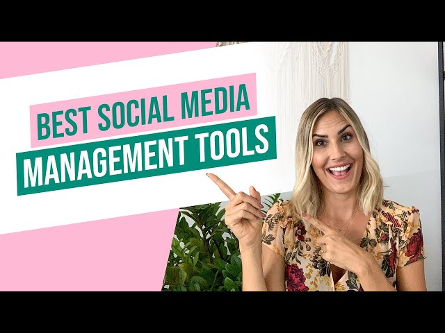 Best Social Media Management Tools