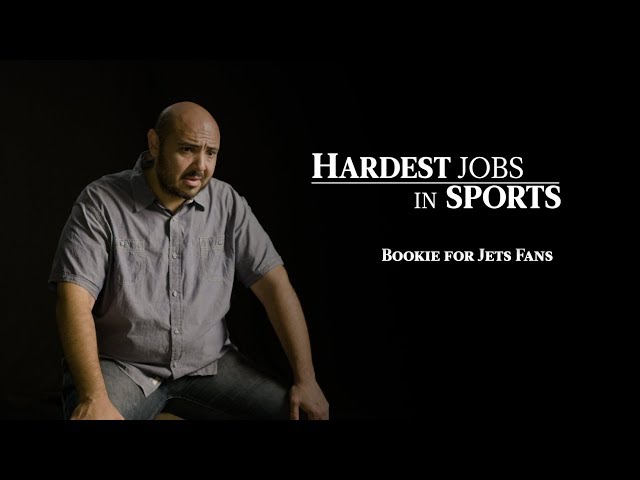 Bookie For Jets Fans | Hardest Job In Sports