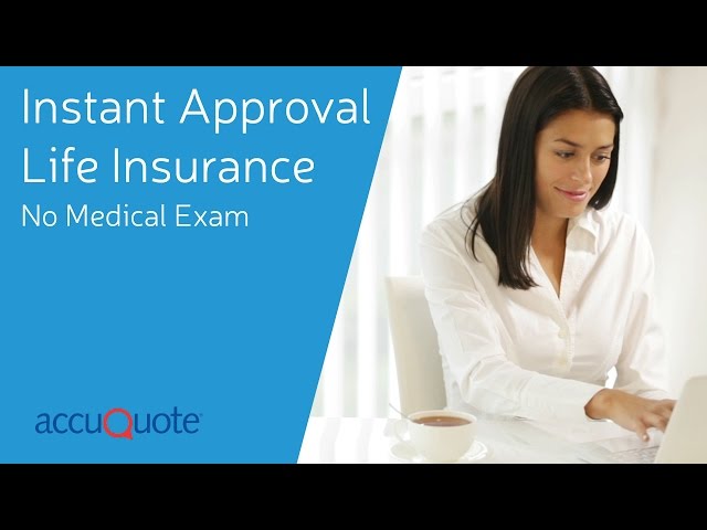 Instant Approval Life Insurance (No Medical Exam) - Coverage in 30 Minutes!