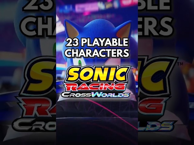 Here's EVERY Racer in Sonic Racing CrossWorlds