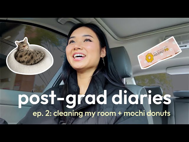 cleaning my room (again) + mochi donuts | post-grad diaries ep. 2