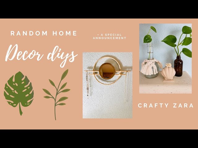 Random Home Decor DIYs! And a special announcement!