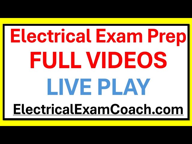 FREE Electrical Exam Prep Full Videos Contractors Journeyman Calculations Portion 2017/2020/2023