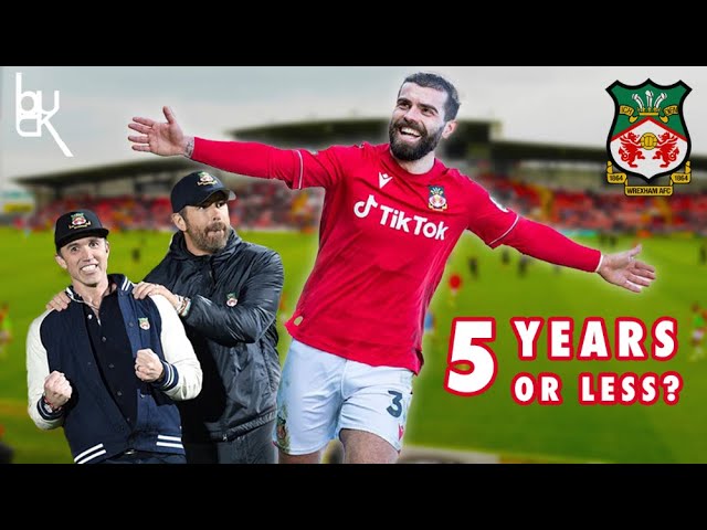 Will Wrexham Ever Reach the Premier League?