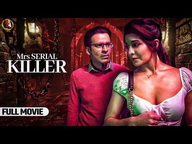 Mrs. Serial Killer New Thriller/Drama Movie | Jacqueline Fernandez, Manoj Bajpayee, Mohit Raina