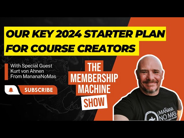 Our Key Starter Plan For Course Creators For 2024