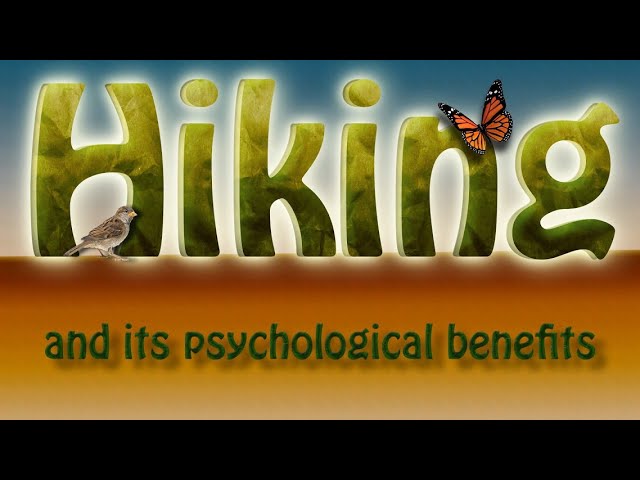 Hiking and Its Psychological Benefits