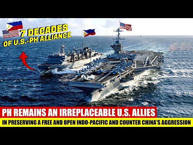 The Philippines remains an Irreplaceable U.S. Allies in Indo-Pacific to Counter Chinese Aggression