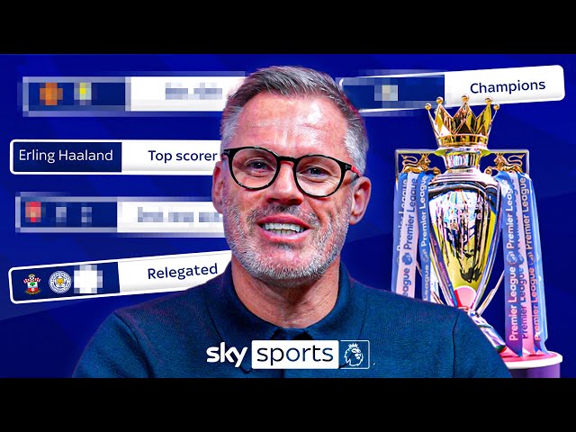 Jamie Carragher's UPDATED Premier League predictions! 👀🏆