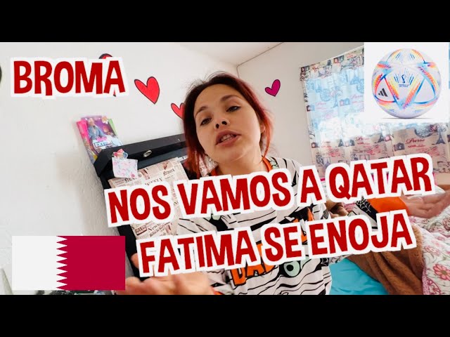 NOS VAMOS A QATAR / FATIMA SE ENOJA / LOS DESTRAMPADOS