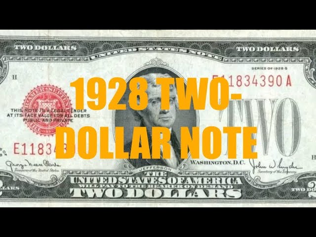 1928 $2 American Note: A Collector's Delight