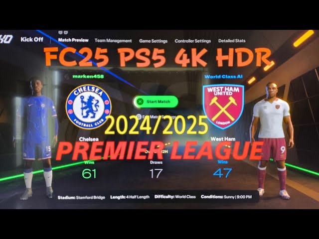 EA SPORTS FC 25* Chelsea London vs West Ham United “PREMIER LEAGUE“ PS5 4K HDR Gameplay