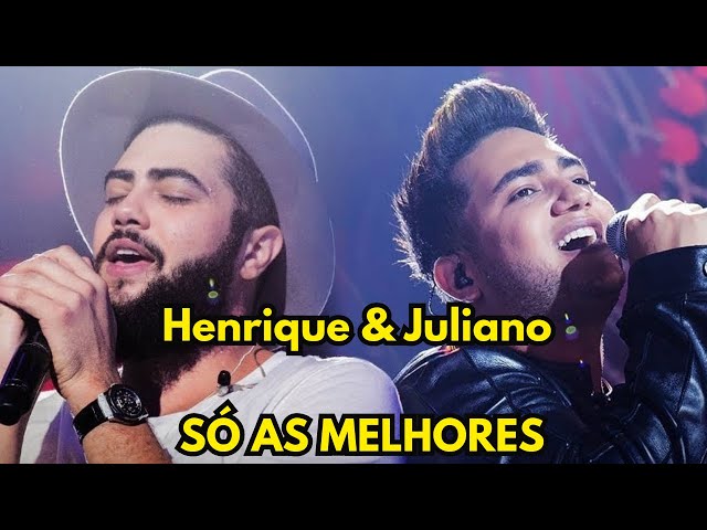 As Melhores de Henrique e Juliano: Sucessos Que Tocam o Coração 🎶❤️