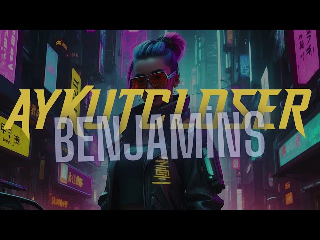 Aykut Closer - Benjamins