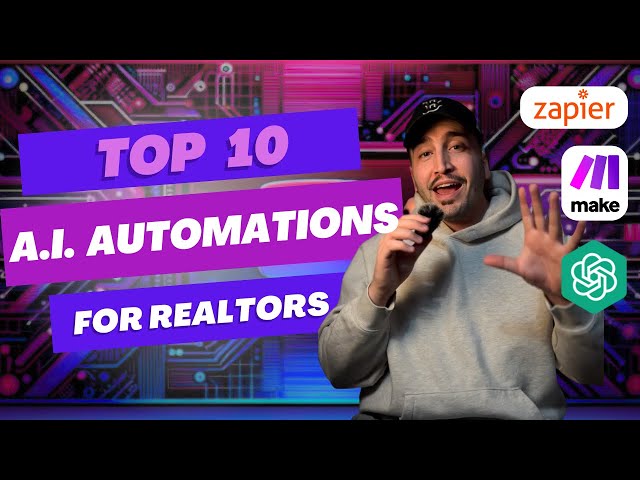 Top 10 AI Automations for Real Estate Agents! | Zapier, Make.com, ChatGPT