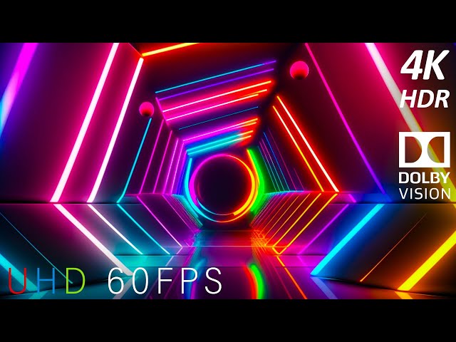 4K 60FPS 'Neon Art' HDR Dolby Vision