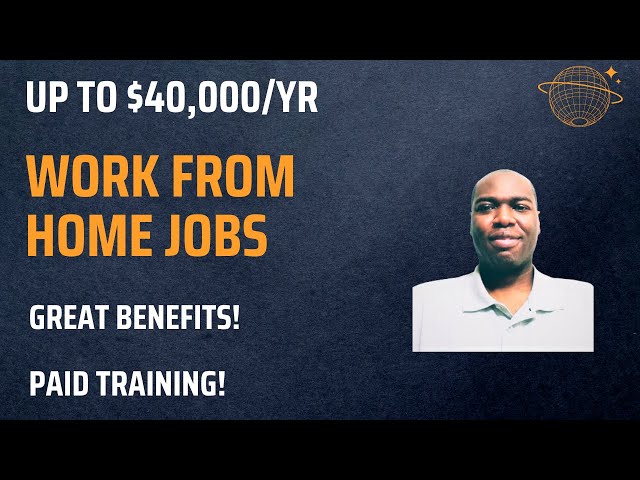 Work From Home Jobs|Part-time and Full-time Jobs|Great Benefits|Paid Training|No Degree Required